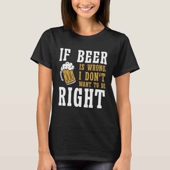 Beer  Beer Brewer Brewery Drinker Beer Drinking T-Shirt (Vorderseite)
