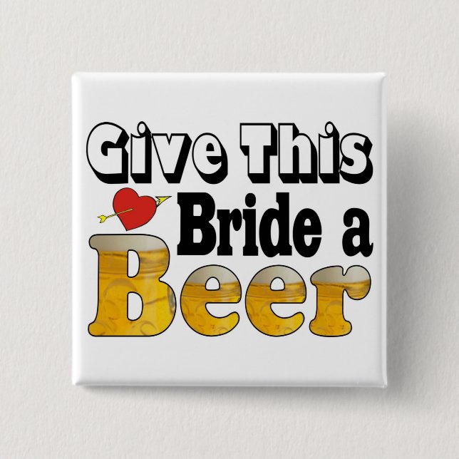 Beer Bride Button (Vorderseite)