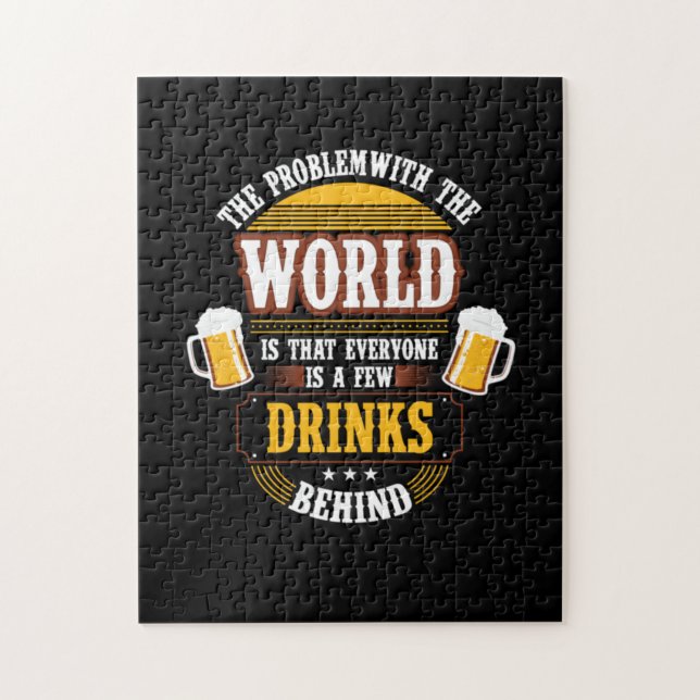 Beer Drinker Everyone is a Few Drinks Behind Birth (Vertikal)