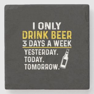 Beer Drinker I Only Drink Beer Birthday Steinuntersetzer