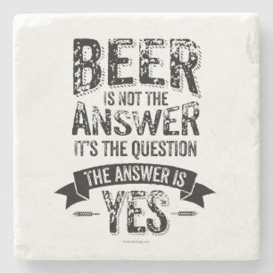 Beer Is Not The Answer Steinuntersetzer