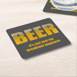 Beer It's Not Just For Breakfast  Rechteckiger Pappuntersetzer