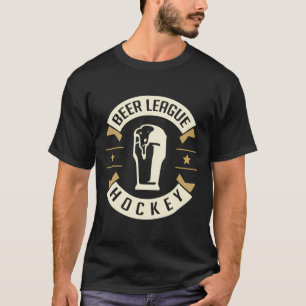 Beer League Hockey Rec Player Goalie Team Jersey T-Shirt