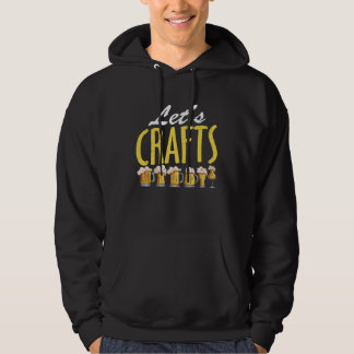 Beer  Let s Crafts Hoodie
