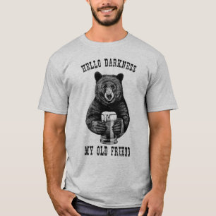 Beer Lover Shirt Hallo Dunkelheit Mein alter Freun