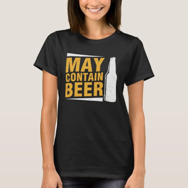 Beer  May Contain Beer T-Shirt (Vorderseite)