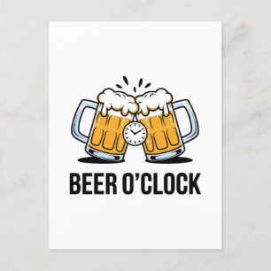 Beer O'Clock - Zeit, mit einem kalten zu feiern Postkarte