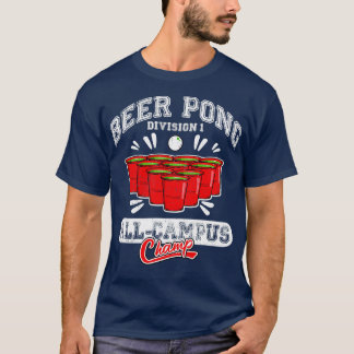 Beer Pong All Campus Champ T-Shirt