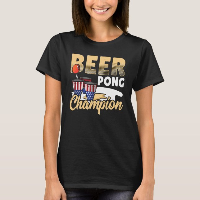 BEER PONG CHAMPION T-Shirt (Vorderseite)