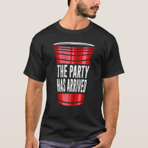 Beer Pong Das Party ist angekommen Game Beer Pong T-Shirt