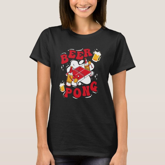Beer Pong Table Party Game Drinking Game Beer Pong T-Shirt (Vorderseite)