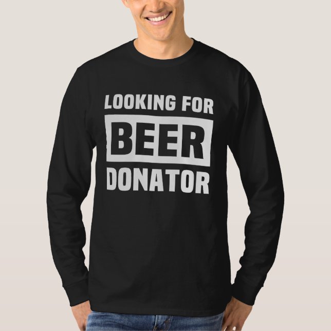 Beer Sayings Beer Sponsor Sayings Drinking Sayings T-Shirt (Vorderseite)