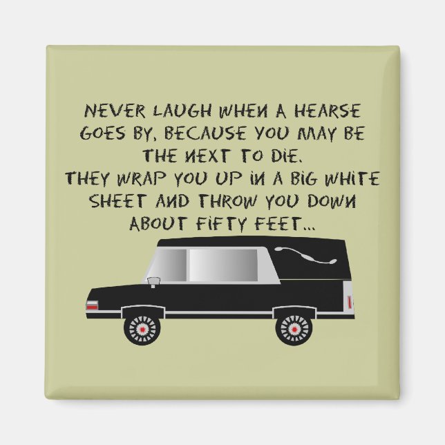 Beerdigungsdirektor/Mortiker Funny Hearse Design Magnet (Vorne)