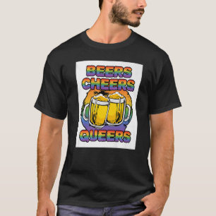 Beers Cheers Queers Bisexual Transgender Liebe Lgb T-Shirt