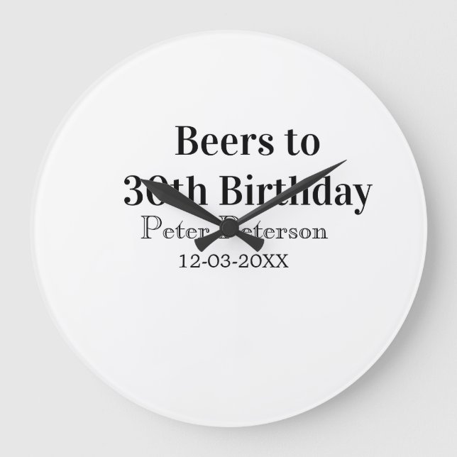 Beers to 30th birthday name date man stylishSimple Große Wanduhr (Vorderseite)