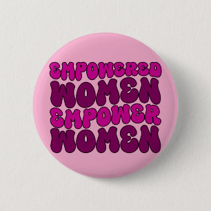 Befähigte Frauen befähigen Frauen Feministin Button