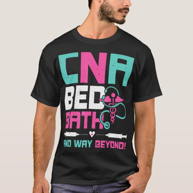 Befähigte Krankenpfleger CNA Bed Bath and Way Bey T-Shirt (Vorderseite)