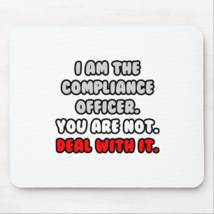 Befassen Sie sich damit ... Funny Compliance Offic Mousepad