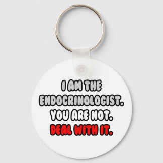Befassen Sie sich damit ... Funny Endocrinologist Schlüsselanhänger