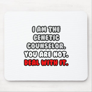Befassen Sie sich damit ... Funny Genetic Counselo Mousepad