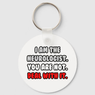 Befassen Sie sich damit ... Funny Neurologist Schlüsselanhänger