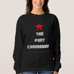 Befehlshaber der Fort Sweatshirt