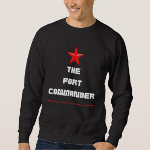 Befehlshaber der Fort Sweatshirt