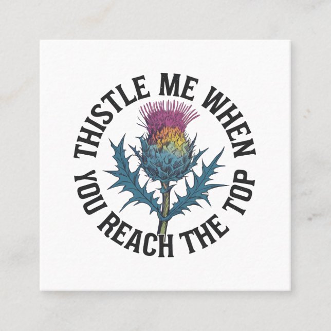 Befeuchte mich, wenn du die oberste Thistle-Blume  Quadratische Visitenkarte (Vorderseite)