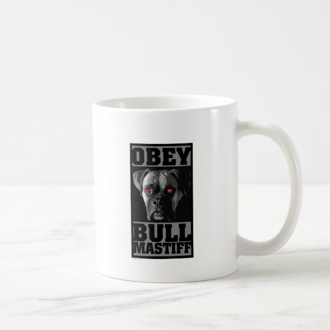 BEFOLGEN Sie! BULLMASTIFF Kaffeetasse (Rechts)