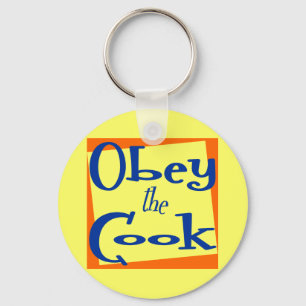 Befolgen Sie das Cook Kitchen Sprichwort Schlüsselanhänger