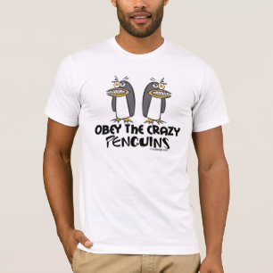 Befolgen Sie den verrückten Penguins-T - Shirt