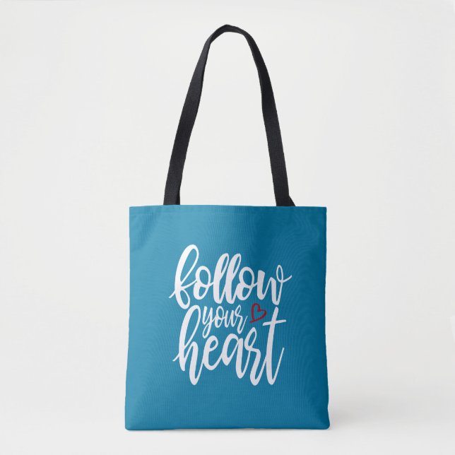 Befolgen Sie den Vortrag Ihres Herzens, Valentine  Tasche (Vorderseite)