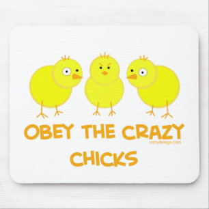 Befolgen Sie die verrückten Küken Mousepad