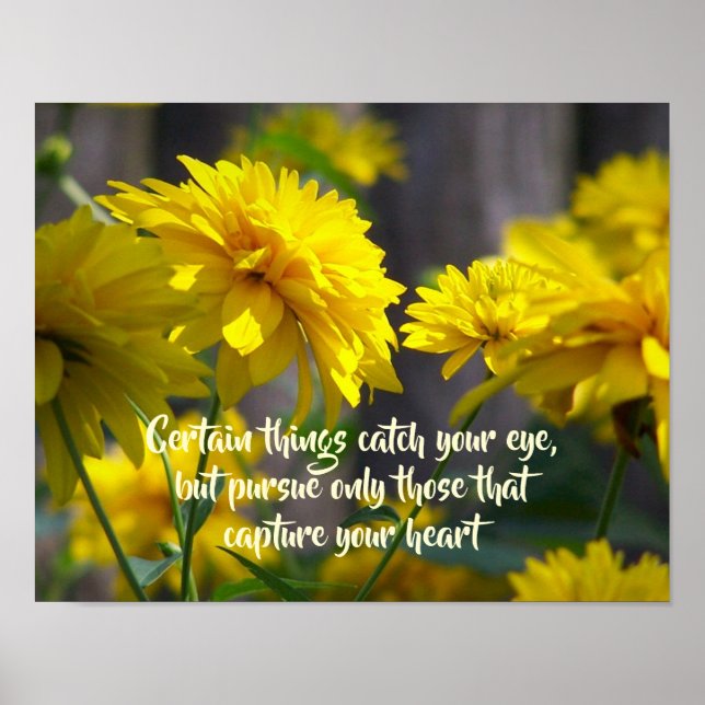 Befolgen Sie Ihre Herz-Blume Inspiration Zitat Poster (Vorne)