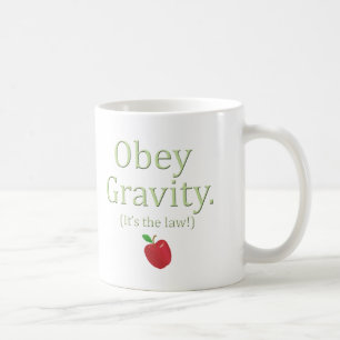 befolgen Sie Schwerkraft, die es das Gesetz ist! Kaffeetasse
