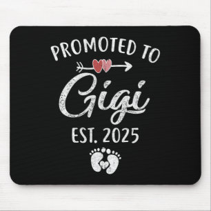 Befördert nach Gigi Est 2025 Funny First Mütter Mousepad