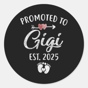 Befördert nach Gigi Est 2025 Funny First Mütter Runder Aufkleber