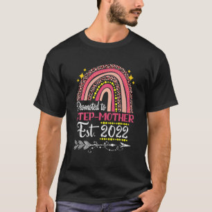 Befördert, um die Rainbow-Mutter Est 2022 zu betre T-Shirt