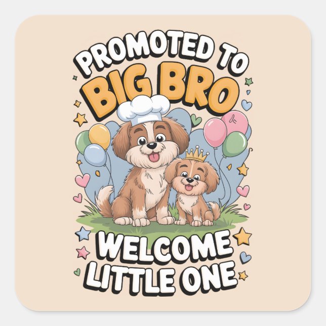 Befördert zu Big Bro, Big Brother, Quadratischer Aufkleber (Vorderseite)