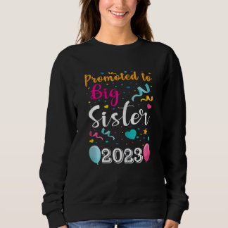 Befördert zu Big Sister 2023 Baby Announcement Gir Sweatshirt
