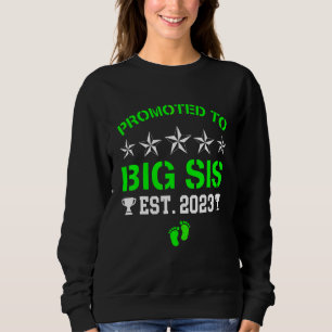 Befördert zu Big Sister 2023 werde ich ein großer Sweatshirt