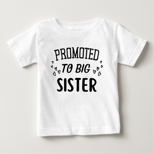 Befördert zu Big Sister Baby T-shirt (Vorderseite)