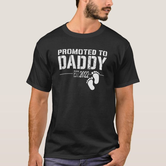 Befördert zu Daddy 2022 für neuen Dad ersten Vater T-Shirt (Vorderseite)
