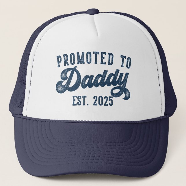Befördert zu Daddy EST. 2025 Funny bald Vater werd Truckerkappe (Vorderseite)