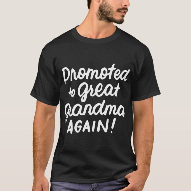 Befördert zu Großgroßmutter wieder Schwangerschaft T-Shirt (Vorderseite)