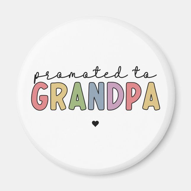 Befördert zu Großvater New Opad zu Geschenken Magnet (Vorne)