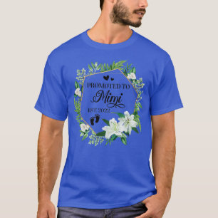 Befördert zu Mimi Est 2022 Frauen Blumen Erster Ze T-Shirt