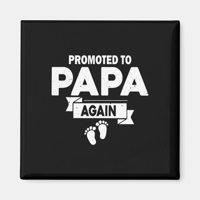 Befördert zu Papa wieder Schwangerschaftsankündigu Magnet (Vorne)