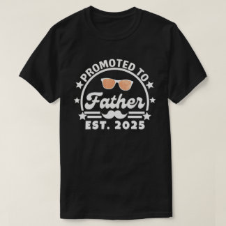 Befördert zu Pater Est. 2025 - New Dad T-Shirt