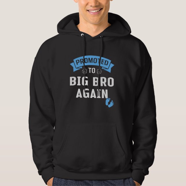 Befördert zum großen Bruder wieder lustige Big Bro Hoodie (Vorderseite)